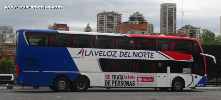 Scania K 400 B - Metalsur Starbus 3 405 - La Veloz del Norte
AA 820 LE
[url=https://bus-america.com/galeria/displayimage.php?pid=70097]https://bus-america.com/galeria/displayimage.php?pid=70097[/url]
[url=https://bus-america.com/galeria/displayimage.php?pid=70098]https://bus-america.com/galeria/displayimage.php?pid=70098[/url]

La Veloz del Norte, interno 4216
