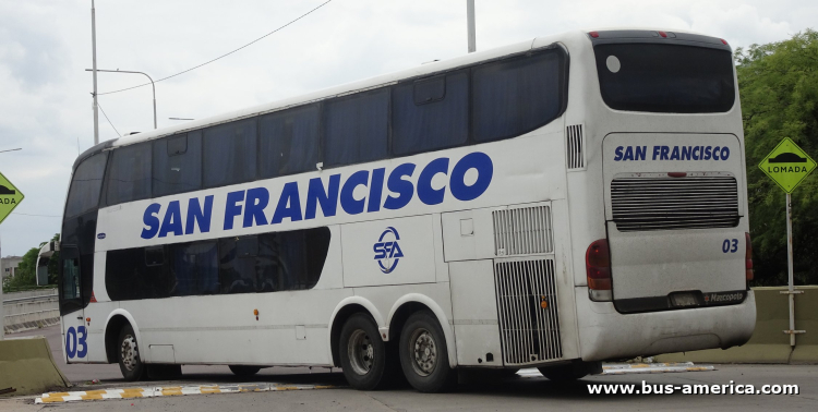 Mercedes-Benz O 500 RSD - Marcopolo G6 Paradiso 1800 DD (en Argentina) - San Francisco
KGO 563
[url=https://bus-america.com/galeria/displayimage.php?pid=68768]https://bus-america.com/galeria/displayimage.php?pid=68768[/url]

San Francisco (Prov.Sgo. del Estero), interno 03
