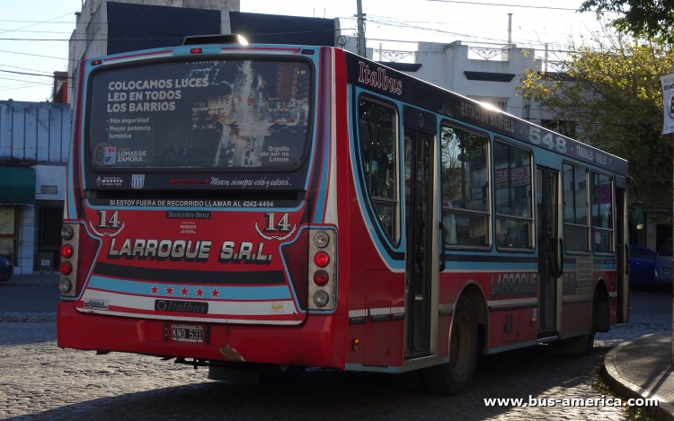 Mercedes-Benz OH 1618 L SB - Italbus Tropea - Larroque
KND531
[url=ttp://galeria.bus-america.com/displayimage.php?pid=44879]ttp://galeria.bus-america.com/displayimage.php?pid=44879[/url]
[url=ttp://galeria.bus-america.com/displayimage.php?pid=44875]ttp://galeria.bus-america.com/displayimage.php?pid=44875[/url]
[url=https://bus-america.com/galeria/displayimage.php?pid=55774]https://bus-america.com/galeria/displayimage.php?pid=55774[/url]

Línea 548 (Pdo. Lomas de Zamora), interno 14
