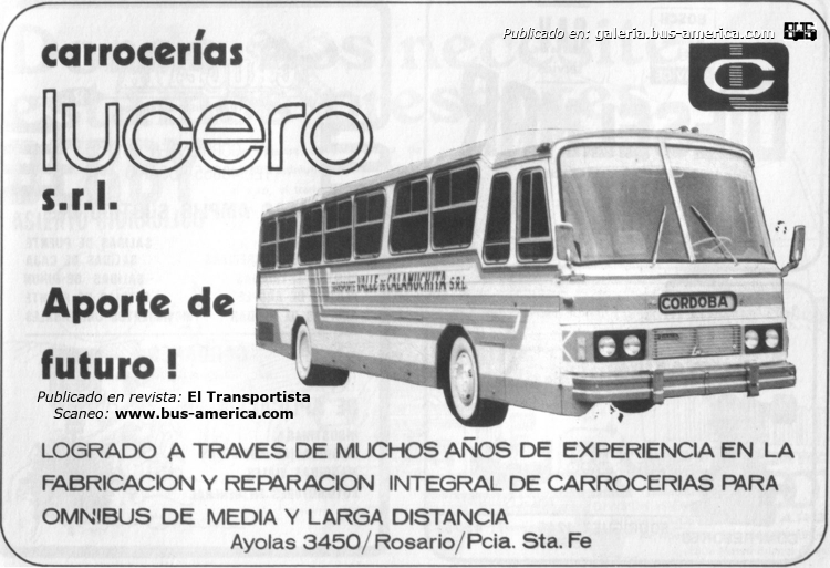 Magirus-Deutz - Lucero - Valle de Calamuchita
Fotografía y publicidad: Carrocerías Lucero S.R.L.
Publicado en revista: El Transportista 126, agosto de 1978
