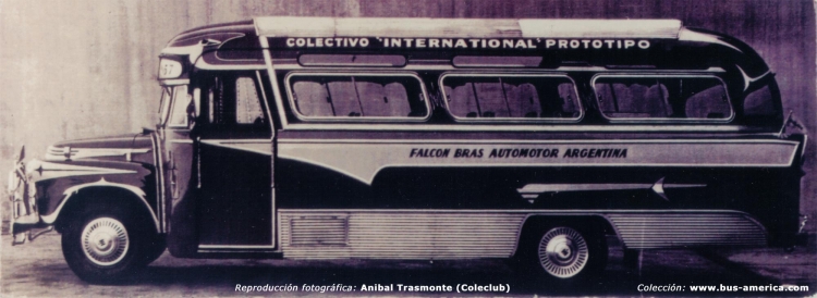 Internacional - El Atalaya - Falcon Bras
http://galeria.bus-america.com/displayimage.php?pos=-24816
http://galeria.bus-america.com/displayimage.php?pos=-24857

Fotografía: ¿Concesionario Falcon Bras?
Archivo General de la Nación
Reproducción fotográfica: Anibal Trasmonte
