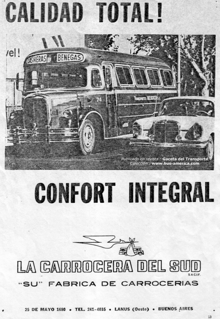 Mercedes-Benz LO 911 - La Carrocera del Sud - América
Anuncio de : La Carrocera del Sud
Publicado en : Gaceta del Transporte, 1970
