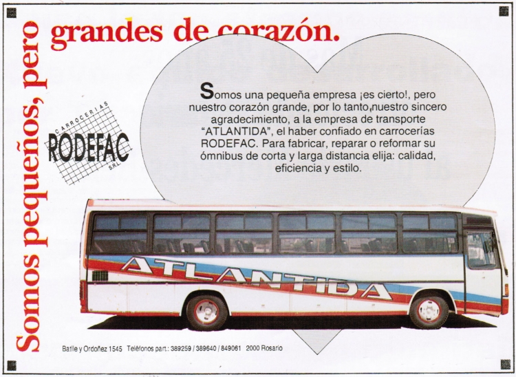 Mercedes-Benz O-140 - Rodefac - Atlántida
Fotografía: Carrocerías Rodefac S.R.L.
Publicado en revista: El Transportista 201, de 1991

