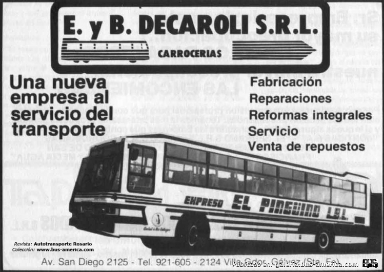 E. y B. Decaroli - El Pingüino
Publicado en revista: Autotransporte Rosario , número 15
