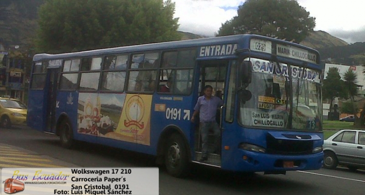 Wolkswagen Of 17 210 Carroceria Paper´s
Bus Tipo de Quito
Coop San Cristobal

Palabras clave: Wolkswagen Of 17 210 Carroceria Paper´s
