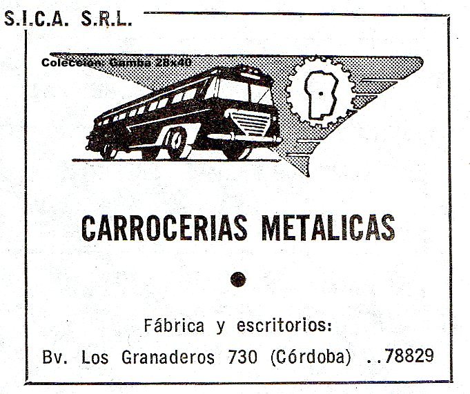 Publicidad de carrocerías S.I.C.A.
Año 1969
Conocida fabrica de carrocerías, afincada en Córdoba
Palabras clave: Gamba / Sica