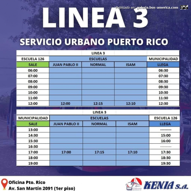 Kenia
Línea 3 (Puerto Rico - servicio escolar)

Planilla de horarios

Iconografía: Kenia S.A. (grupo Horianski)
Extraído de: periodismomisionero.com.ar
