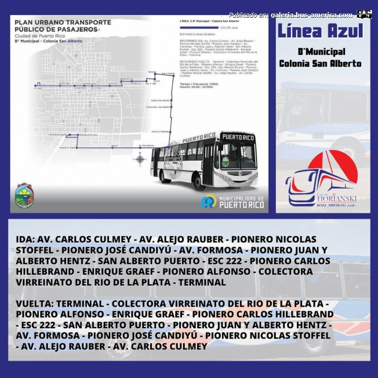 Kenia
Línea Azúl (Puerto Rico)

Plano & recorrido

Iconografía: Kenia S.A. (grupo Horianski)
Extraído de: periodismomisionero.com.ar
