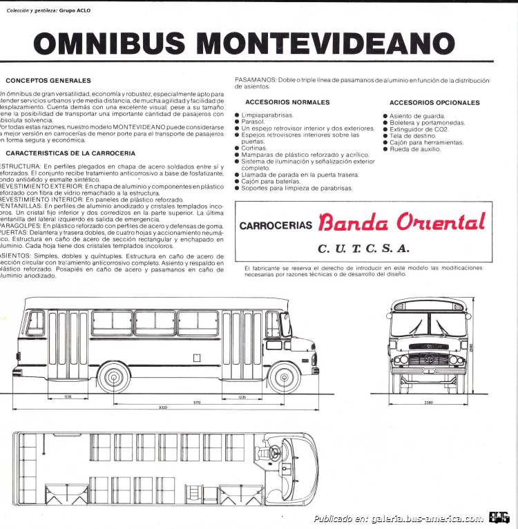 Mercedes-Benz LO 1114 - Banda Oriental Montevideano
[url=https://bus-america.com/galeria/displayimage.php?pid=68185]https://bus-america.com/galeria/displayimage.php?pid=68185[/url]


Folleto publicitario & datos técnicos de la carrocería Banda Oriental
Colección y gentileza: Grupo ACLO
Extraído de: [url=https://www.facebook.com/photo?fbid=1051594137004898&set=pcb.1051594250338220]Grupo ACLO, en facebook.com[/url]
