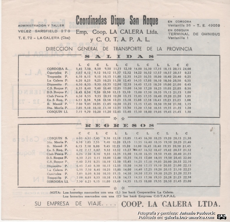 Coop. La Calera
[url=https://bus-america.com/galeria/displayimage.php?pid=47595]https://bus-america.com/galeria/displayimage.php?pid=47595[/url]

Horarios 1973 invierno

Colección y gentileza: Antonio Pavlovcic


Archivo originalmente posteado entre febrero 2018 & agosto 2019
