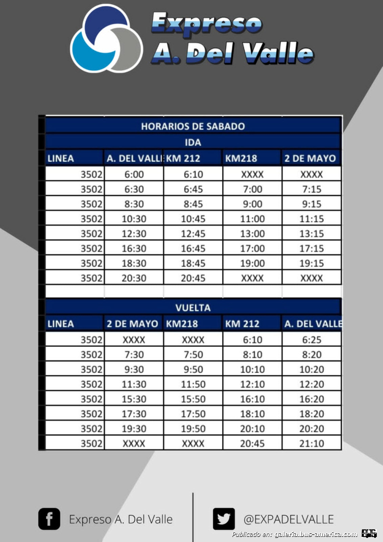 Aristóbulo del Valle
Línea 3502 (Prov.Misiones)
Horarios de sábados (¿2024-2020?)

Extraído de: [url=https://adelvalleturismo.com.ar/servicios/detalles/65/Empresa-de-Transporte-de-Pasajeros-%22Expreso-A.-del-Valle%22]Municipalidad de Aristóbulo del Valle, turismo[/url]
